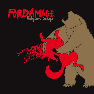 FORDAMAGE "belgian tango" CD